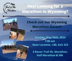 Wyoming Marathon Races!